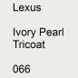 Preview: Lexus, Ivory Pearl Tricoat, 066.